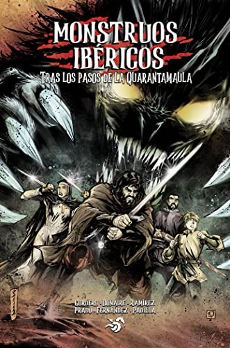 Raúl Cordero, Sal Donaire, Boris Ramírez Barba: Monstruos Ibéricos (Hardcover, 2023, Maldragón Editorial)