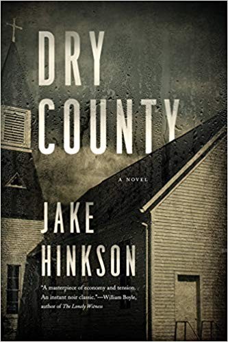 Jake Hinkson, Anonymous: Dry County (2019, Pegasus Crime)