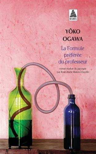 小川洋子: La formule préférée du professeur (2008, Actes Sud)