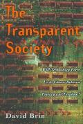 David Brin: The Transparent Society (1998, Addison-Wesley)