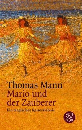 Thomas Mann: Mario Und Der Zauberer (German language, 1989)