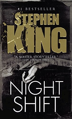 Stephen King: Night Shift (Turtleback School & Library Binding Edition) (Hardcover, 2011, Turtleback Books)
