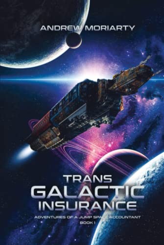 Andrew Moriarty: Trans Galactic Insurance (2021, Moriarty, Andrew)