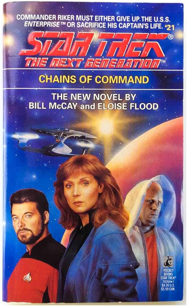W. A. McCay, E. L. Flood: Chains of Command (2000, Pocket Books/Star Trek)