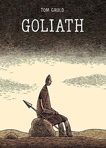 Tom Gauld: Goliath (Paperback, 2017, Drawn and Quarterly)