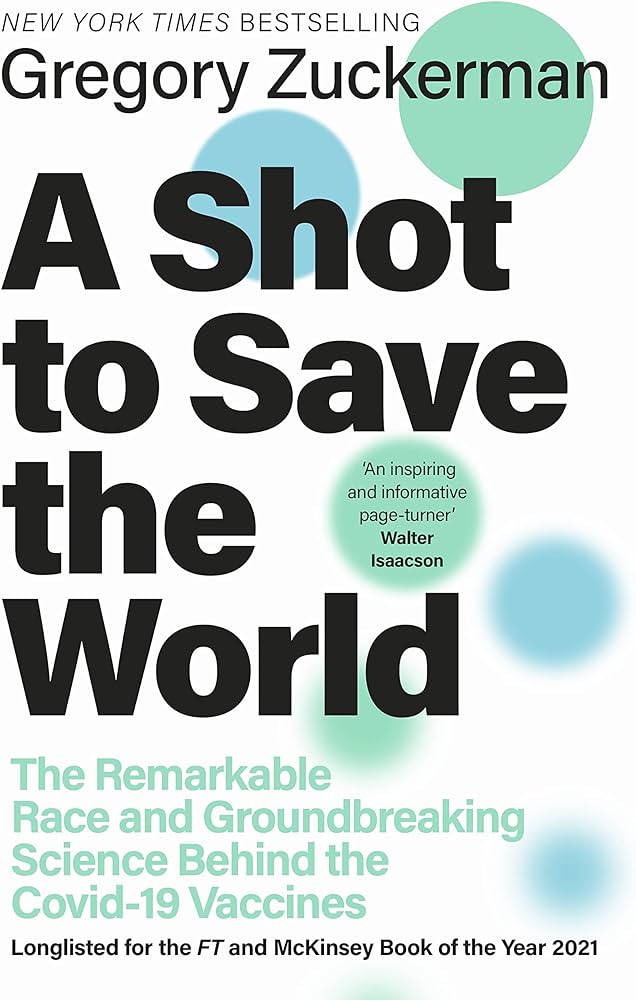 Gregory Zuckerman: Shot to Save the World (2021, Penguin Books, Limited)