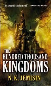 N. K. Jemisin: The Hundred Thousand Kingdoms (Inheritance #1) (2010, Orbit)