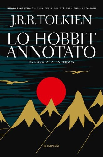 J.R.R. Tolkien: Lo Hobbit annotato (Paperback, Italian language, 2012, Bompiani)