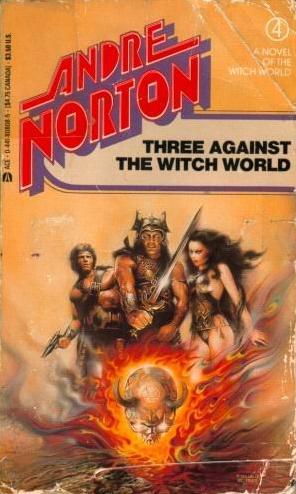 Andre Norton: Three Against the Witch World (Paperback, 1983, Ace Books)