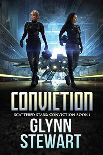 Glynn Stewart: Conviction (Paperback, 2020, Faolan's Pen Publishing)