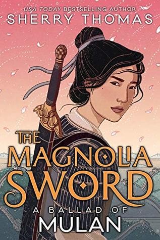 Sherry Thomas: The Magnolia Sword (Hardcover, 2019, Tu Books)