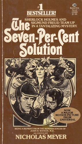 Nicholas Meyer: The Seven-Per-Cent Solution (Paperback, 1976, Ballantine Books)