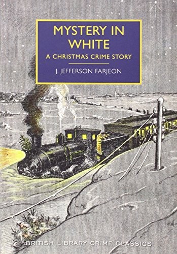 J. Jefferson Farjeon: Mystery in White (2014, British Library)