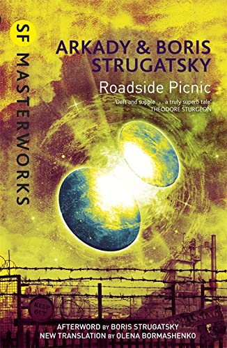 Arkady and Boris Strugatsky: Roadside Picnic (Paperback, 2012, Gollancz)