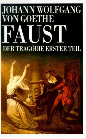 Johann Wolfgang von Goethe: Faust. Der Tragodie Erster Teil (Paperback, German language, 1995, Wilhelm Goldmann Verlag GmbH)