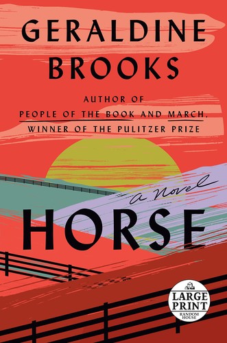 Brooks, Geraldine: Horse (2022, Diversified Publishing)
