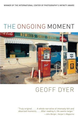 Geoff Dyer: The Ongoing Moment (Paperback, 2007, Vintage)