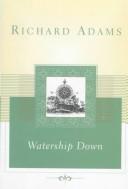 Richard Adams: Watership Down (1974, Macmillan)