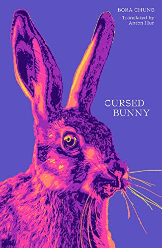 Bora Chung: Cursed Bunny (Paperback, 2021, Honford Star)