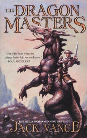 Jack Vance: The Dragon Masters (Paperback, 2003, I Books)