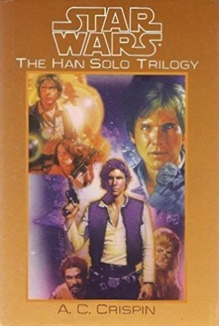 A. C. Crispin: Star Wars The Han Solo Trilogy (Hardcover, 1997, Bantam Spectra)