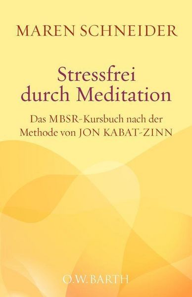 Stressfrei durch Meditation (EBook, Deutsch language, 2012, O.W. Barth)