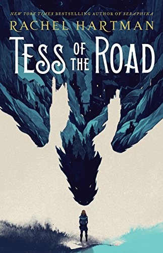 Rachel Hartman: Tess of the Road (Hardcover, 2018, Random House)