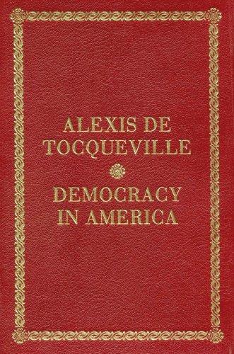 Alexis de Tocqueville: Democracy in America