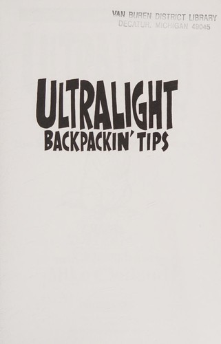 Mike Clelland: Ultralight backpackin' tips (2011, FalconGuides)
