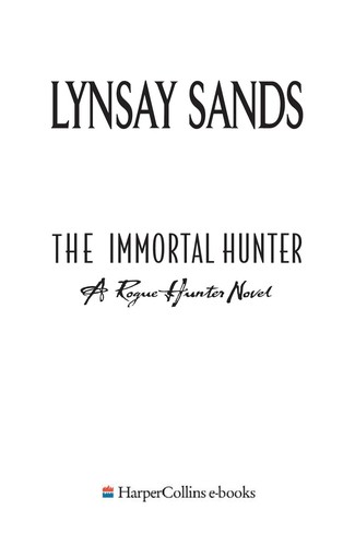 Lynsay Sands: The immortal hunter (2009, Avon)