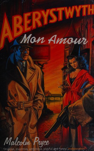 Malcolm Pryce: Aberystwyth mon amour (2002, Bloomsbury)