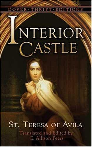 Teresa of Avila: Interior Castle (Thrift Edition) (Paperback, 2007, Dover Publications)