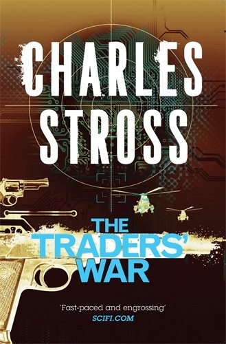 Charles Stross: The Traders' War (Paperback, Tor)