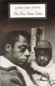James Baldwin: The Fire Next Time (Twentieth Century Classics) (1990, Penguin Books Ltd)