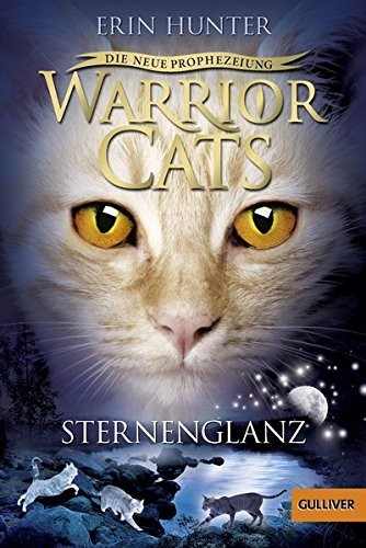 Erin Hunter: Warrior Cats Staffel 2/04. Die neue Prophezeiung. Sternenglanz (Paperback, 2017, Beltz GmbH, Julius)