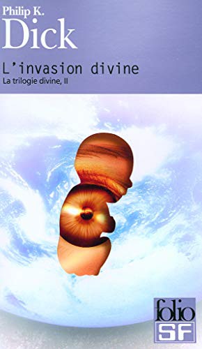 Philip K. Dick: Invasion Divine (Paperback, 2006, Gallimard Education)