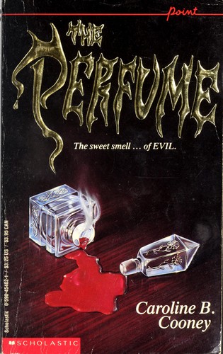 Caroline B. Cooney: The perfume (1992, Scholastic, Inc.)