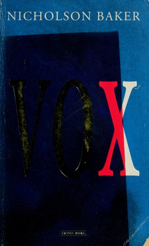 Nicholson Baker: Vox (Paperback, 1992, Granta Books)