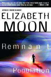 Elizabeth Moon: Remnant Population (2003, Del Rey)