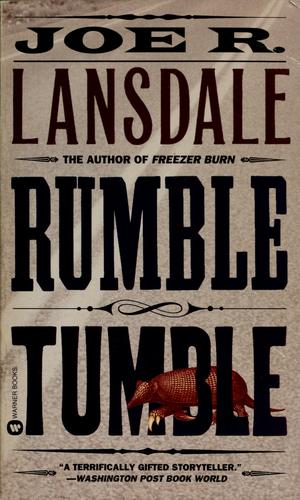 Joe R. Lansdale: Rumble tumble (1999, Warner Books)