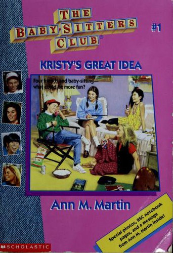 Ann M. Martin: the babysitters club #1 Kristy's Great Idea (Paperback, 1994, scholastic)