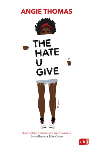 Angie Thomas: The Hate U Give (EBook, German language, 2018, cbj)