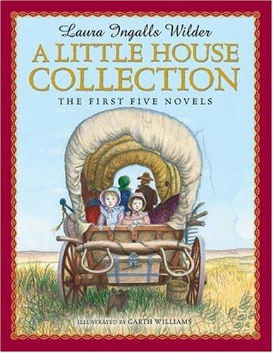Laura Ingalls Wilder: A little house treasury (Hardcover, 2006, HarperCollinsPublishers)