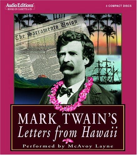 Mark Twain: Mark Twain's Letters from Hawaii (AudiobookFormat, 2004, The Audio Partners)