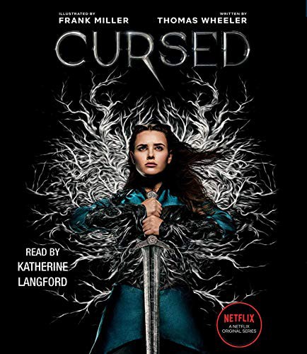 Frank Miller, Thomas Wheeler, Katherine Langford: Cursed (AudiobookFormat, 2020, Simon & Schuster Audio)