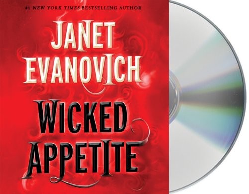 Lorelei King, Janet Evanovich: Wicked Appetite (AudiobookFormat, 2010, Macmillan Audio)