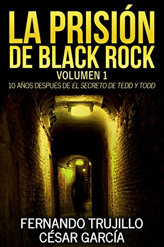 César García Muñoz, Fernando Trujillo Sanz: La prisión de Black Rock (EBook, Español language, 2012, Tedd y Todd escritores asociados)