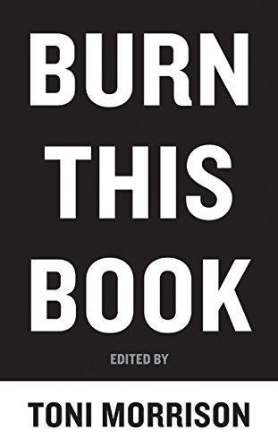 Toni Morrison: Burn This Book : PEN Writers Speak Out on the Power of the Word (2009, HarperCollins)