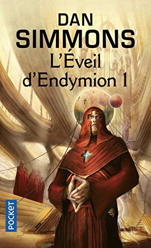 Dan Simmons: L'éveil d'Endymion - tome 1 (Paperback, 2007, Pocket, POCKET)