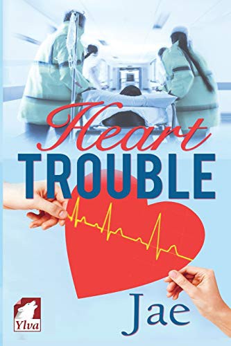 Jae: Heart Trouble (Paperback, 2016, Ylva Publishing, Ylva Verlag e.Kfr.)